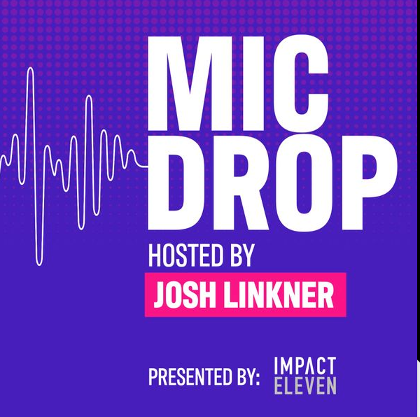 Mic Drop Podcast with Josh Linkner, Nikolas Badminton and Chad Foster