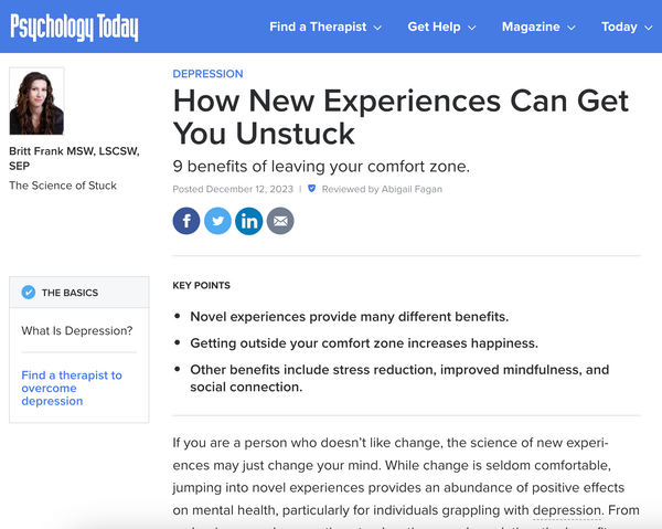 Psychology Today Interview: How New Experiences Can Get You Unstuck - 9 benefits of leaving your comfort zone
